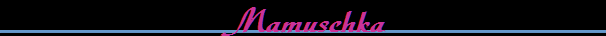 Mamuschka